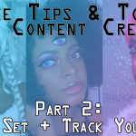 [DeLa Doll] Setting and Tracking Goals – Free Tips and Tools for Content Creators, Part 2